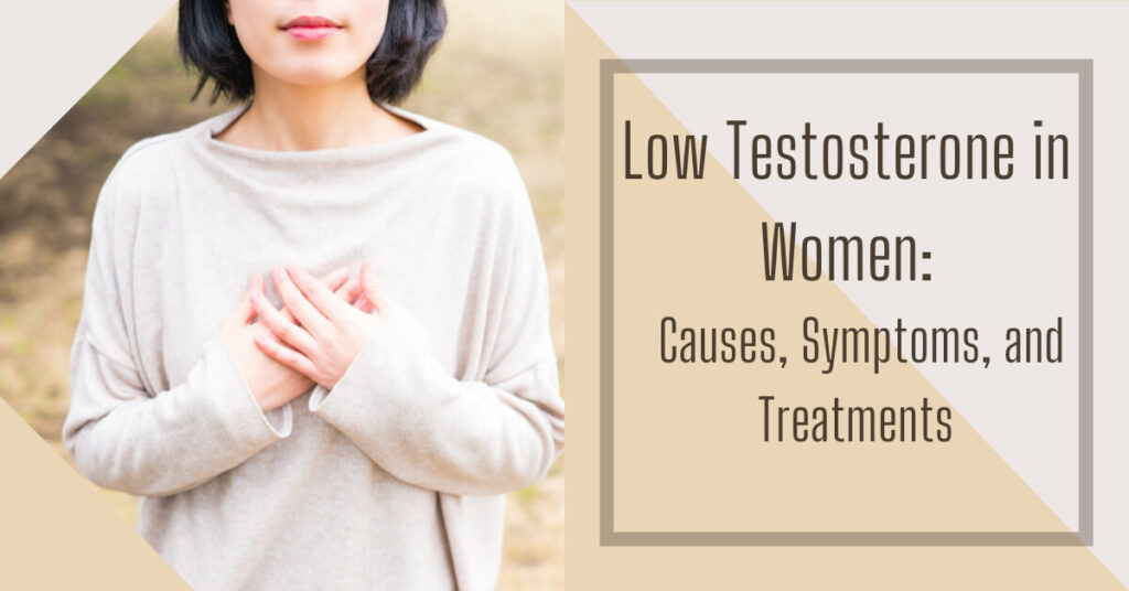 testosterone-in-women-causes-symptoms-and-treatments-farr-institute