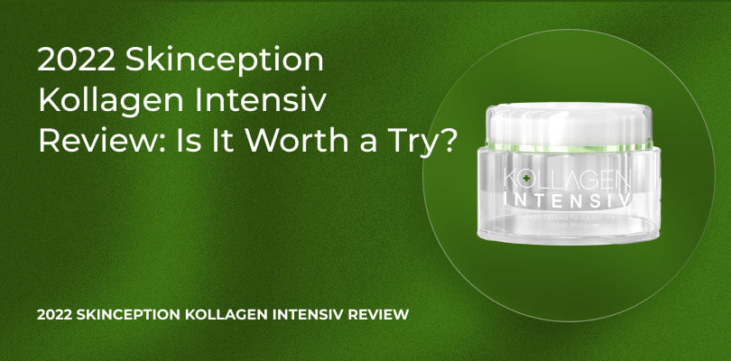 2022 Skinception Kollagen Intensiv Review: Is It Worth a Try?