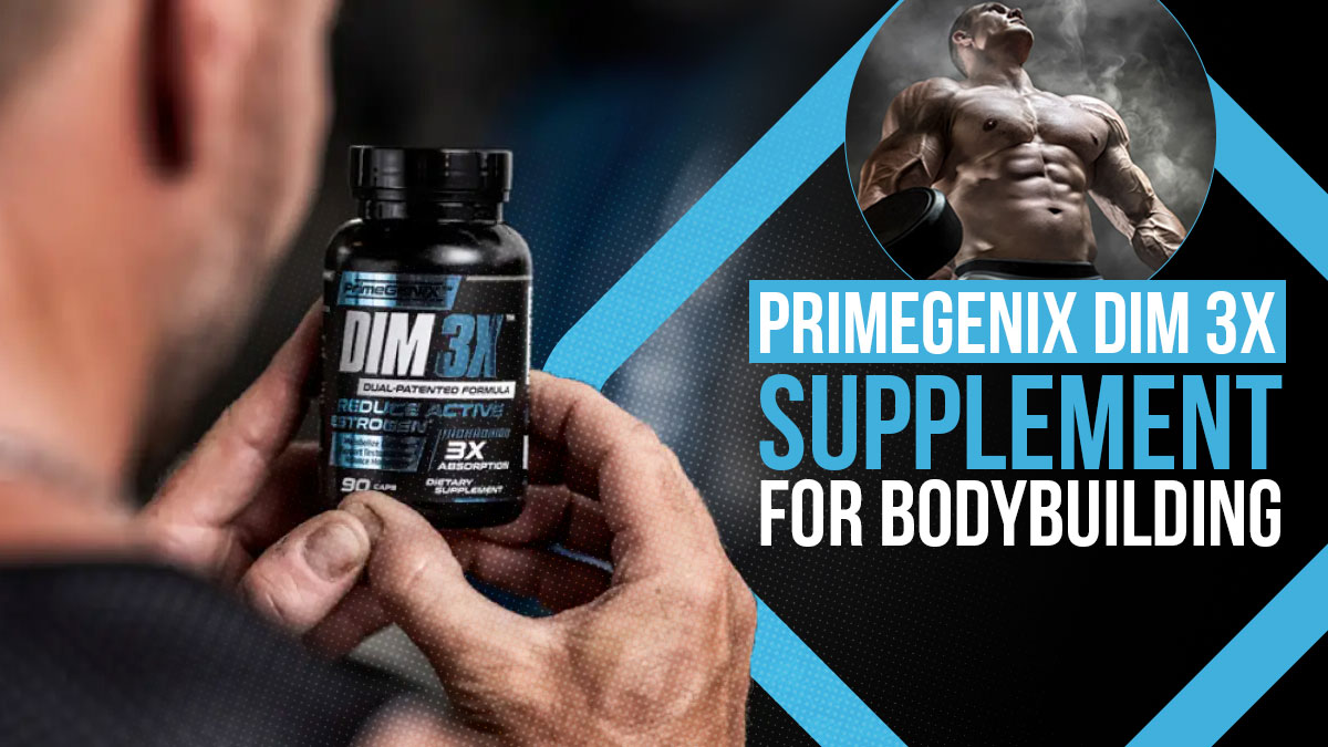 primegenix-dim-3x-supplement-for-bodybuilding