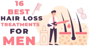 The 16 Best Hair Loss Treatments For Men | Farr Institute